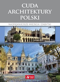 Cuda architektury Polski - Adamska Monika, Siewak-Sojka Zofia - książka