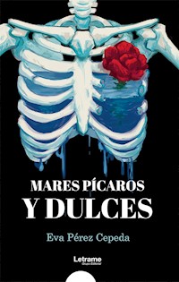 Mares pícaros y dulces - Eva Pérez Cepeda - ebook