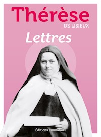 Lettres - Ste Thérèse de Lisieux - ebook