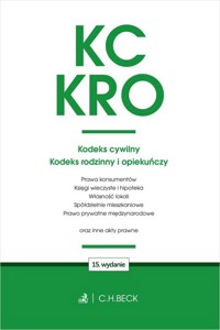 KC. KRO. Kodeks cywilny. Kodeks rodzinny i opiekuńczy oraz ustawy towarzyszące -  - książka