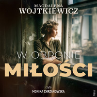 W obronie miłości - Wojtkiewicz Magdalena - ebook + audiobook + książka