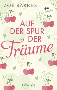 Auf der Spur der Träume - Zoë Barnes - ebook