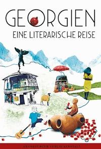 Georgien. Eine literarische Reise - Aydemir Fatma - ebook