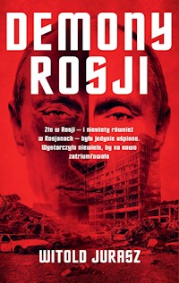 Demony Rosji - Jurasz Witold - ebook + audiobook + książka