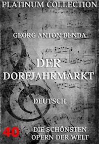Der Dorfjahrmarkt - Georg Anton Benda - ebook