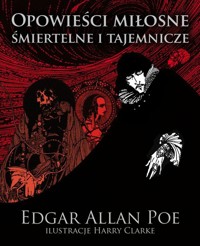 Opowieści miłosne śmiertelne i tajemnicze - Poe, Edgar Allan - książka