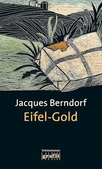 Eifel-Gold - Jacques Berndorf - ebook
