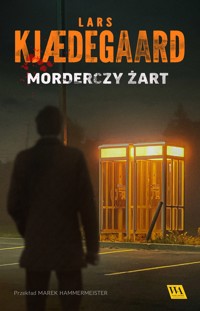 Morderczy żart - Lars Kjædegaard - ebook + audiobook