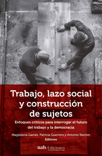 Trabajo, lazo social y construcción de sujetos - VV. AA. - ebook