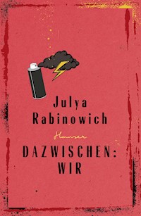 Dazwischen: Wir - Julya Rabinowich - ebook