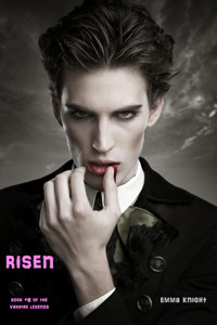 Risen (Book #6 of the Vampire Legends) - Emma Knight - ebook