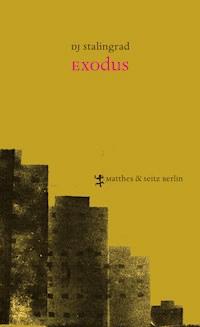 Exodus - DJ Stalingrad - ebook
