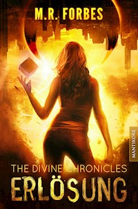 THE DIVINE CHRONICLES 4 - ERLÖSUNG - M.R. Forbes - ebook