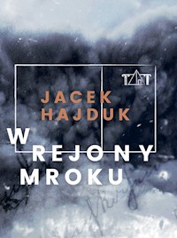 W rejony mroku - Hajduk Jacek - książka