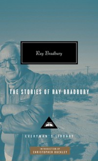 The Stories of Ray Bradbury - Ray Bradbury - książka