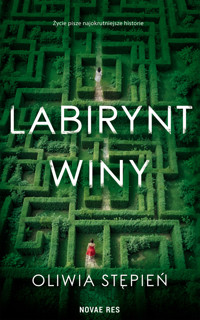 Labirynt winy - Oliwia Stępień - ebook