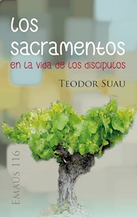 Los sacramentos en la vida de los discípulos - Teodor Suau - ebook