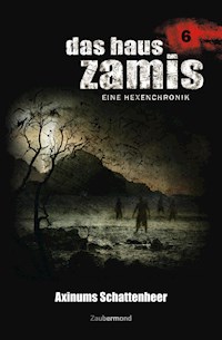 Das Haus Zamis 6 - Axinums Schattenheer - Uwe Voehl - ebook