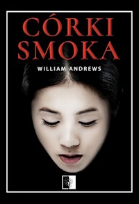 Córki smoka - William Andrews - książka