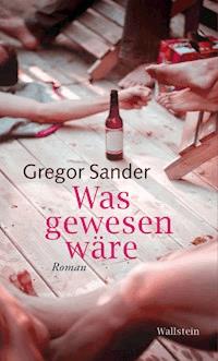 Was gewesen wäre - Gregor Sander - ebook