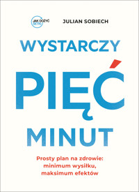 Wystarczy pięć minut - Sobiech Julian - ebook + książka