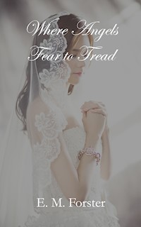 Where Angels Fear to Tread - Forster E. M. - ebook