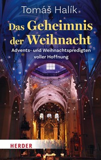 Das Geheimnis der Weihnacht - Tomáš Halik - ebook