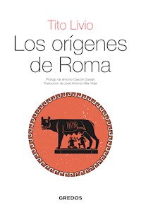 Los orígenes de Roma - Tito Livio - ebook