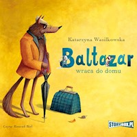 Baltazar wraca do domu - Katarzyna Wasilkowska - audiobook + książka
