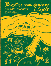 Kerstin na śmierć i życie - Helena Hedlund - książka