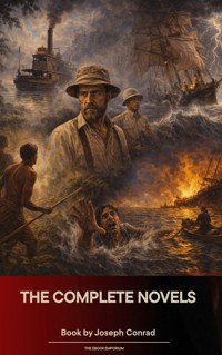 Joseph Conrad: The Complete Novels - Conrad Joseph - ebook