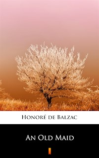 An Old Maid - Honoré de Balzac - ebook