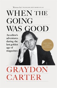 When the Going Was Good - Carter Graydon - ebook
