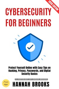 Cybersecurity for Beginners: - Hannah Brooks - ebook