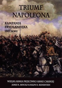 Triumf Napoleona - Reinertsen Ralph R., Arnold James R. - książka