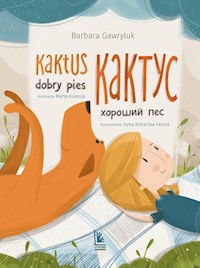 Kaktus dobry pies - Barbara Gawryluk - ebook + książka