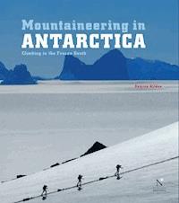 Ellsworth Moutains - Mountaineering in Antarctica - Damien Gildea - ebook
