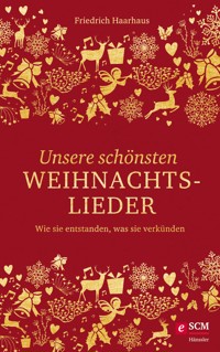Unsere schönsten Weihnachtslieder - Friedrich Haarhaus - ebook