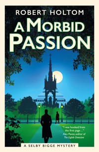A Morbid Passion - Robert Holtom - ebook