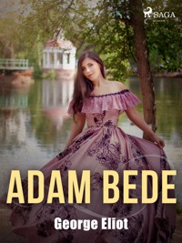 Adam Bede - George Eliot - ebook