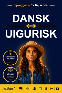 The Language Guide for Travelers - Danish to Uyghur - YouGuide - ebook
