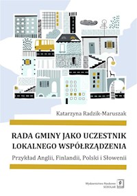 Rada gminy jako uczestnik lokalnego współrządzenia - Radzik-Maruszak Katarzyna - książka