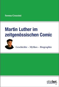 Martin Luther im zeitgenössischen Comic - Serena Grazzini - ebook