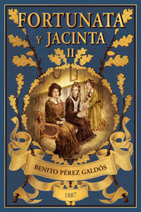 Fortunata y Jacinta II - Benito Pérez Galdós - ebook