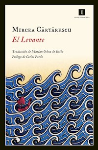 El Levante - Cărtărescu Mircea - ebook