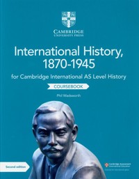 Cambridge International AS Level International History 1870-1945 Coursebook - Wadsworth Phil - książka