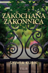 Zakochana zakonnica - Kubik Sylwia - ebook + audiobook + książka