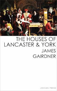 The Houses of Lancaster and York - James Gairdner - ebook