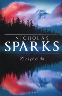 Zliczyć cuda - Nicholas Sparks - ebook + audiobook + książka
