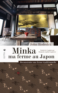 Minka ma ferme au Japon - John Roderick - ebook